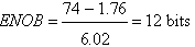 14位ADC的理想SNR是（6.02 × 14） + 1.76 = 86.04 dB AD9253 數(shù)據(jù)手冊(cè)指定的典型SNR為74 dB，但其產(chǎn)生的ENOB為12位。